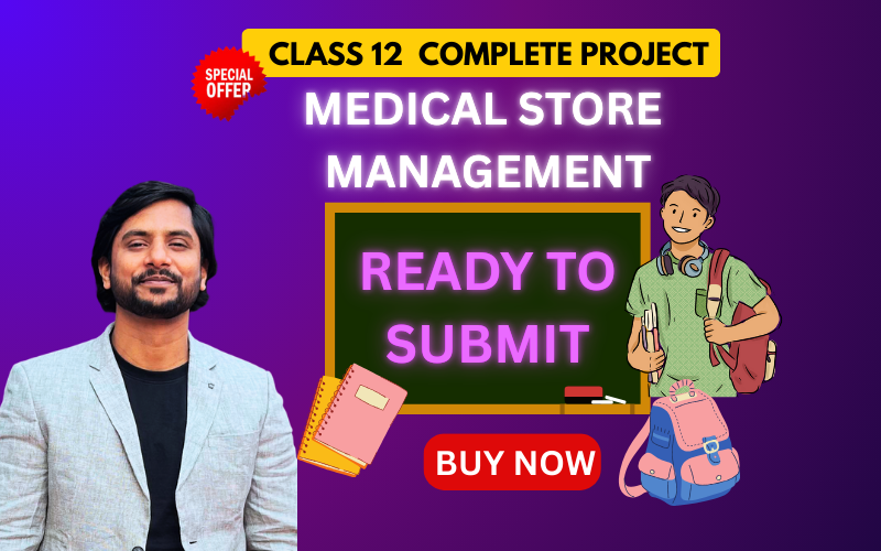 Class 12 CS Ready to Submit Medical Store Management Project